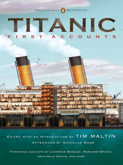 Title details for Titanic, First Accounts by Various - Available